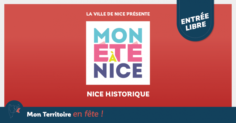 Mon été à Nice - Nice Historique